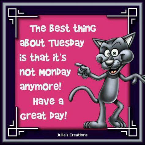 Funny Tuesday Wishes (Because It’s Not Monday Anymore!)
