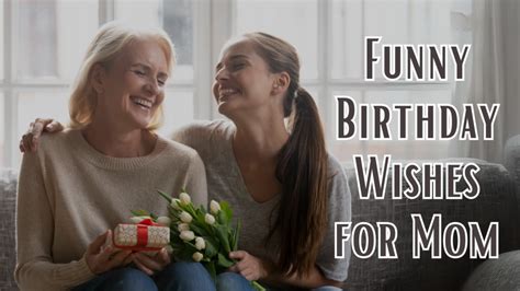 Funny Wishes for the Mom Who Gave You Her Sense of Humor (and Her Quirks)