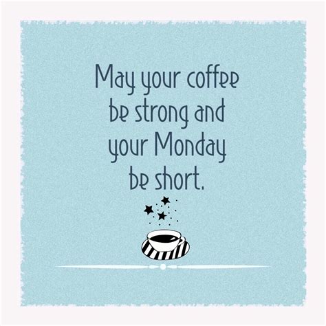 Funny Wishes to Beat the Monday Blues