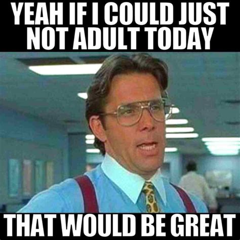 Funny 'You're an Adult Now!' Quips