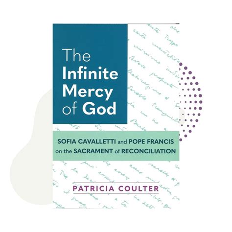 Gentle Reminders of God's Infinite Mercy