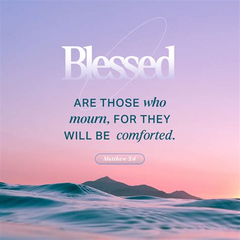 Gentle Words of Comfort for Those Who Mourn