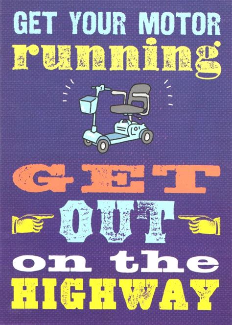Get Your Motor Running: Funny & Motivational Wishes