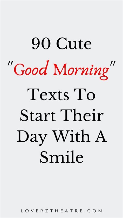 Good Morning Texts to Start Their Day with a Smile