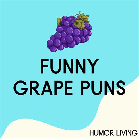 Grape-ly Funny Puns & Wordplay