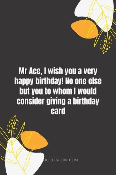 Happy Birthday to a Real Ace (Celebratory Birthday Wishes)