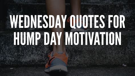 "Happy Hump Day!" Encouragements
