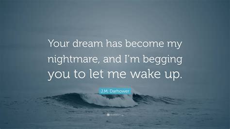 Haunting Lines for When a Dream Becomes a Nightmare