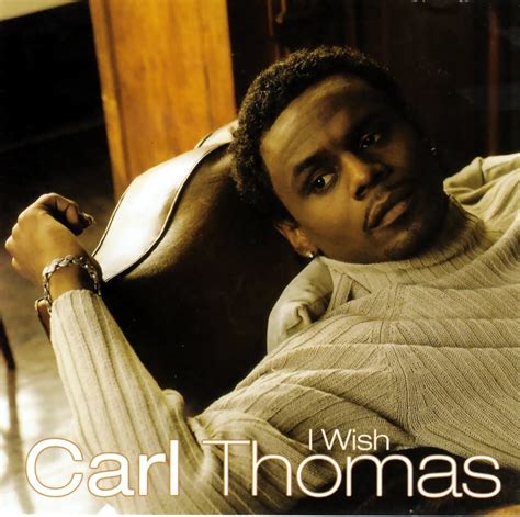 Heartbreak & Harmony: 50+ Ways to Use "I Wish" Carl Thomas Lyrics to Say What You Really Mean