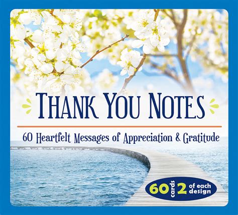 Heartfelt & Appreciative Notes