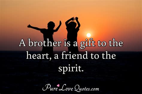 Heartfelt & Appreciative: When He's More Like a Brother