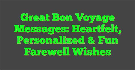 Heartfelt 'Bon Voyage' & Farewell Messages