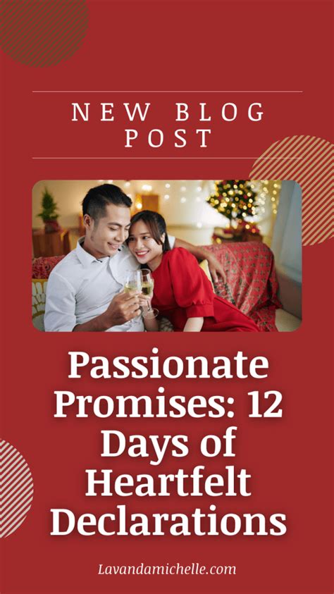 Heartfelt & Passionate Declarations