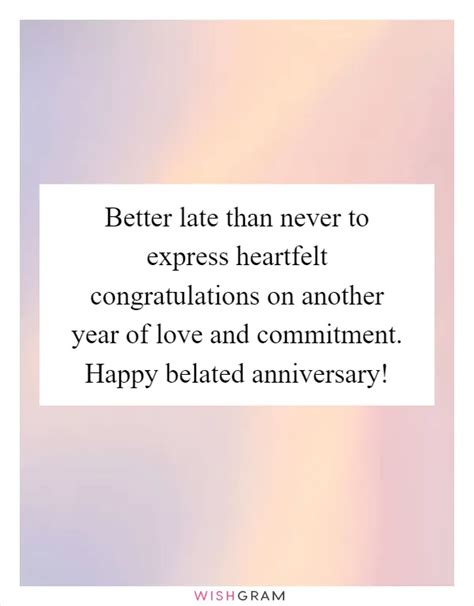 Heartfelt & Sincere: "Better Late Than Never" Wishes