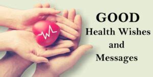 Heartfelt & Sincere Wishes for Good Health