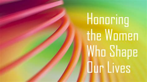 Heartfelt Wishes for the Women Who Shape Our Worlds