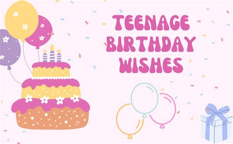 Heartfelt Wishes for Your New Teenager