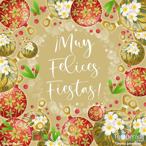 Holiday Cheer, from Christmas to New Year's (¡Felices Fiestas!)
