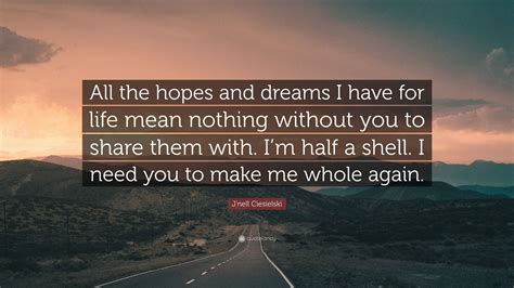 Hopes and Dreams I Have for You