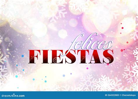 ¡Felices Fiestas! Greetings for the Holiday Season and New Year