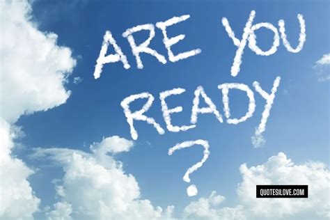 "I'm Ready!" for a New Challenge or Big Day