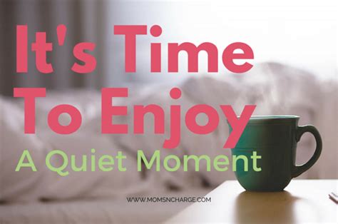 In the Small, Quiet Moments
