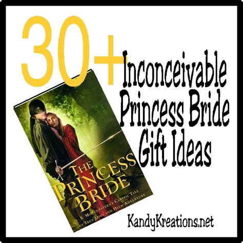 "Inconceivably" Good: Messages for the Ultimate Princess Bride Fan