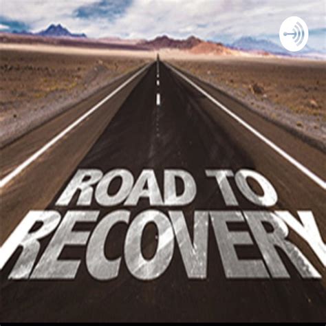 Inspirational Messages for the Road to Recovery