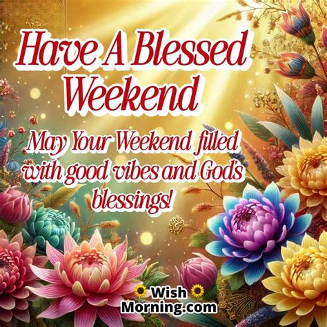 Inspirational & Uplifting Weekend Blessings