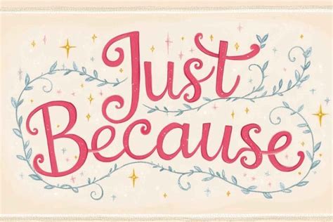 Just Because Wishes for a Little Extra Magic