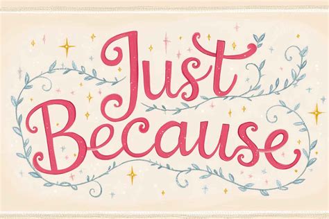 "Just Because" Wishes for Everyday Magic