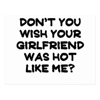 “Don’t You Wish Your Girlfriend Was Hot Like Me?”: 50+ Perfect Messages for Every Sassy Moment