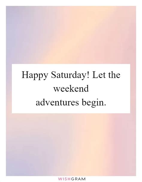 Let the Fun Begin! Wishes for the Weekend Adventurer