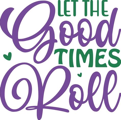 Let the Good Times Roll: Cheers to Adventure & Good Living