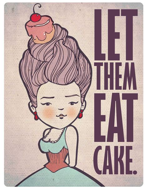 Let Them Eat Cake! Wishes for a Day of Indulgence
