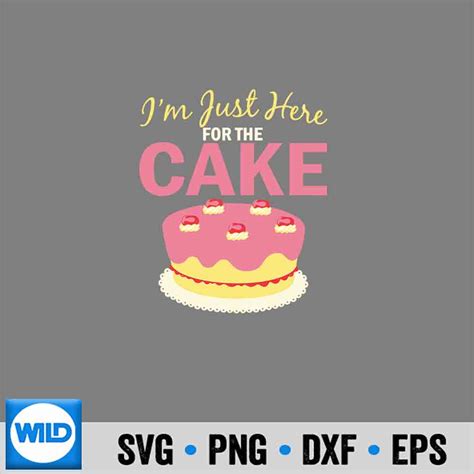 Let's Be Honest, We're Just Here for the Cake