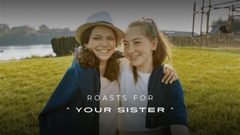Lighthearted Roasts & Sibling Jabs