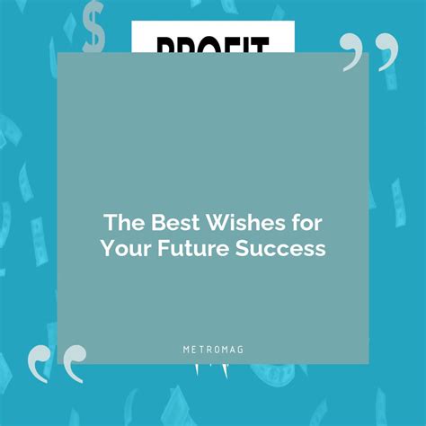 Looking Ahead: Wishes for Future Joy & Success