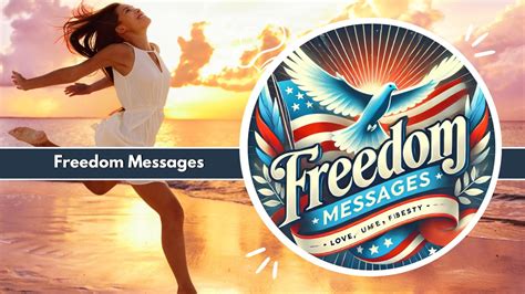 Messages Celebrating Freedom & Liberation