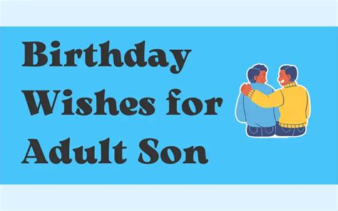 Messages for a Grown-Up Son