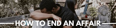 Messages for Ending the Affair