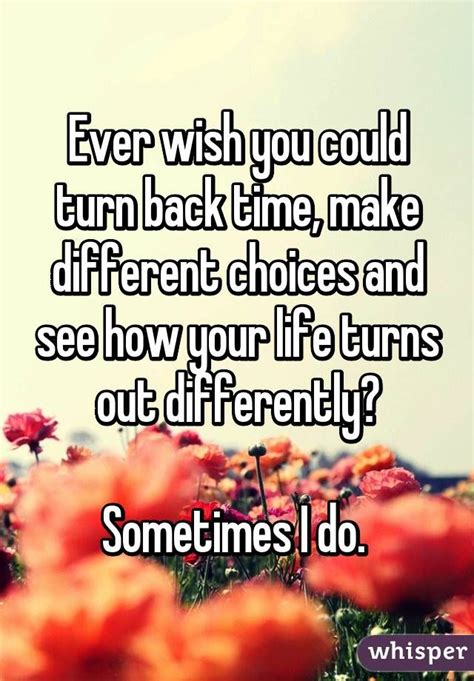 Messages for When You Wish You Could Turn Back Time