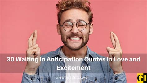 Messages of Anticipation for a Future Trip