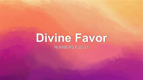 Messages of Divine Blessing and Favor