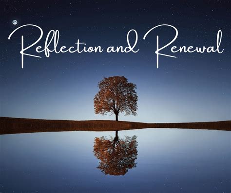 Messages of Reflection and Renewal
