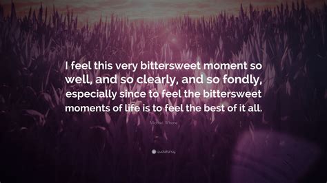 Messages That Acknowledge the Bittersweet Pain