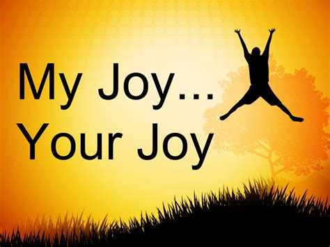 Messages That Say "Your Joy is My Joy"
