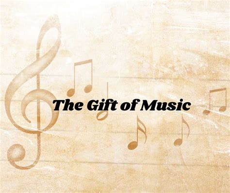 Messages to Accompany the Gift of Music