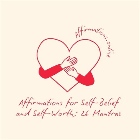 Mindset Mantras for Worthiness and Belief