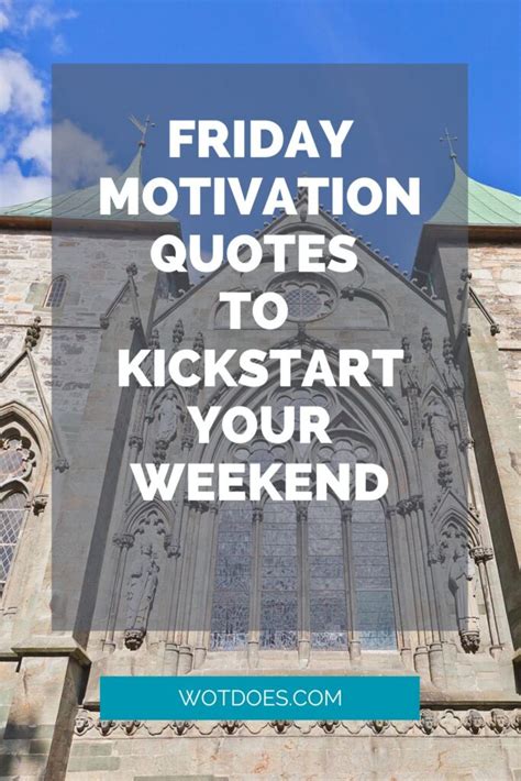 Motivational Messages to Kickstart Your Weekend